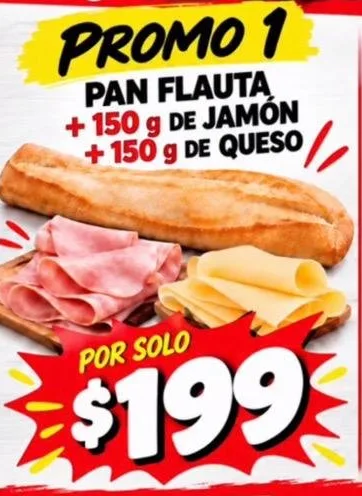 Promo pan flauta + jamón + queso 1 pan flauta + 150 g de jamón + 150 g de queso